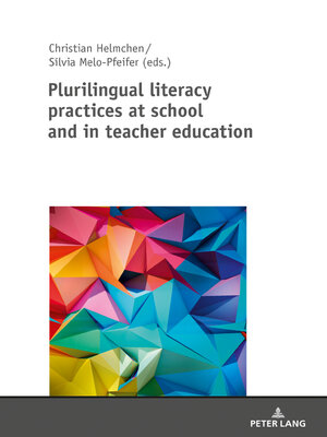 cover image of Plurilingual literacy practices at school and in teacher education